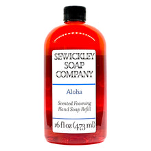 Load image into Gallery viewer, Aloha Scented Foaming Hand Soap Refills