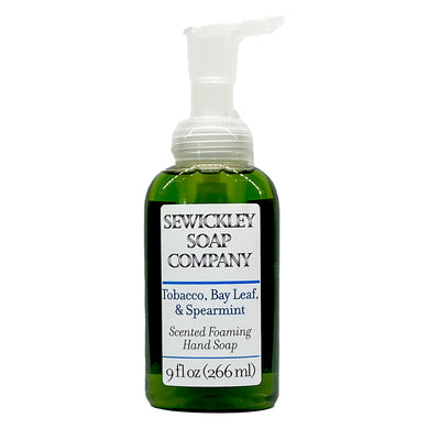 Tobacco, Bay Leaf, & Spearmint Scented Foaming Hand Soap